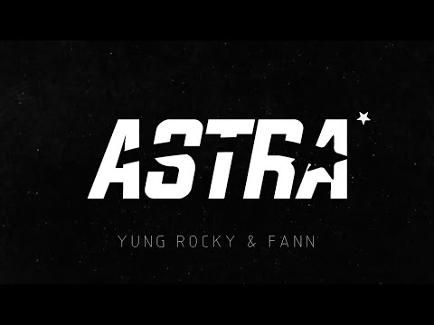 YUNG ROCKY X FANN - ASTRA (Official Video Clip)