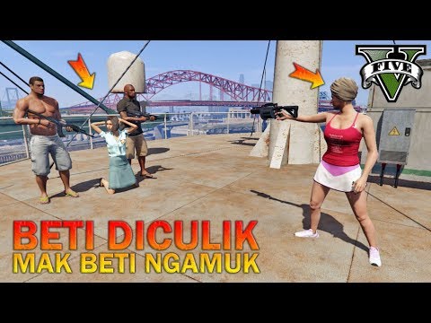 BETI DICULIK!! Mak Beti Ngamukk - GTA 5 YOUTUBER KOCAK PARODY