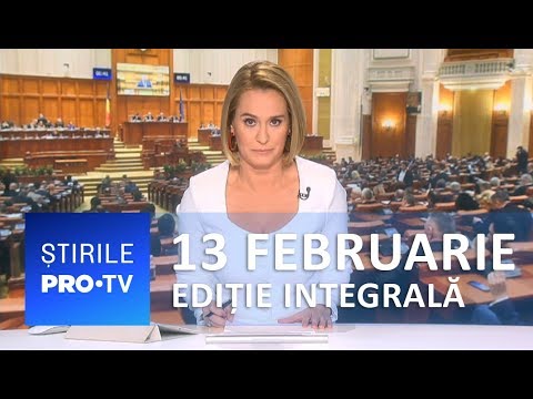 Știrile PRO TV - 13 februarie 2019 - EDIȚIE INTEGRALĂ
