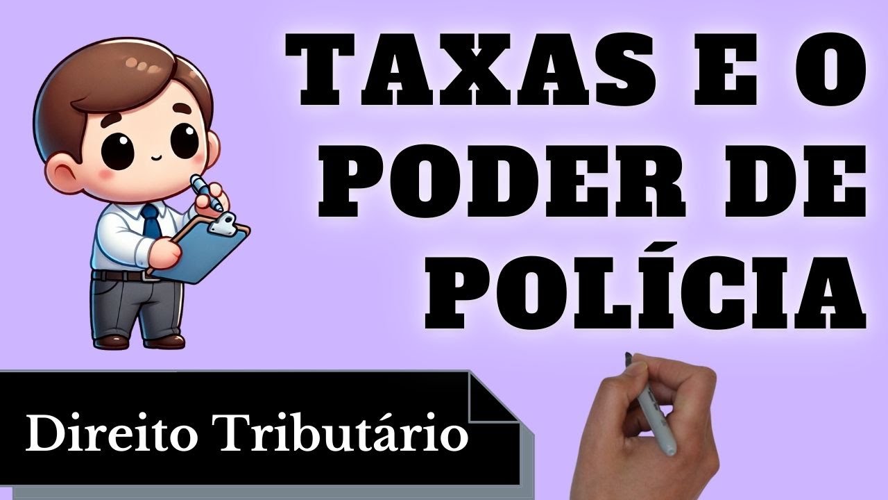 Taxas e o Poder de Polícia (Direito Tributário): Resumo Completo