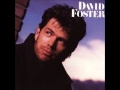 David Foster - Who's Gonna Love You Tonight