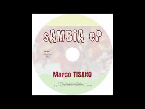 Marco Tisano - Sambia ( Original mix)