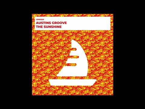 Austins Groove - The Sunshine  (CRMS Records)