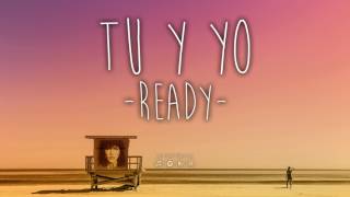 Tú Y Yo Music Video
