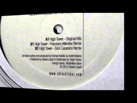Demian Muller & Andre Butano - High Tower (Francisco Allendes Remix) [OBLACK006]