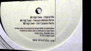 Demian Muller & Andre Butano - High Tower (Francisco Allendes Remix) [OBLACK006]