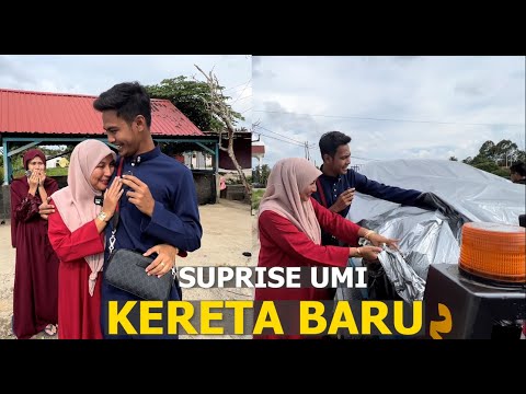 BALIK KELANTAN SUPRISE KERETA BARU UMI ALIEFF !!! ALHAMDULILLAH…