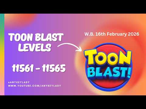 Toon Blast Levels 11561 to 11565  - NO BOOSTERS | Toon 11561 11562 11563 11564 11565
