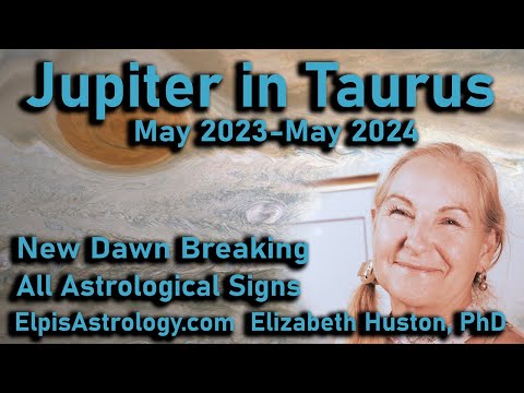 Jupiter in Taurus May 2023-May 2024 -  All signs and Ascendants