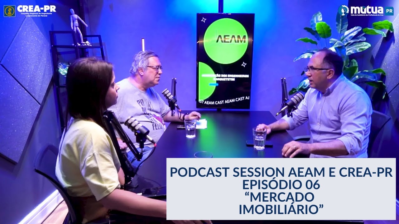 Podcast Session AEAM e CREA-PR Ep. 06