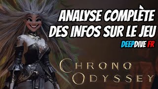 TOUT ce qu'il faut SAVOIR sur CHRONO ODYSSEY ! Analyse des dernières infos