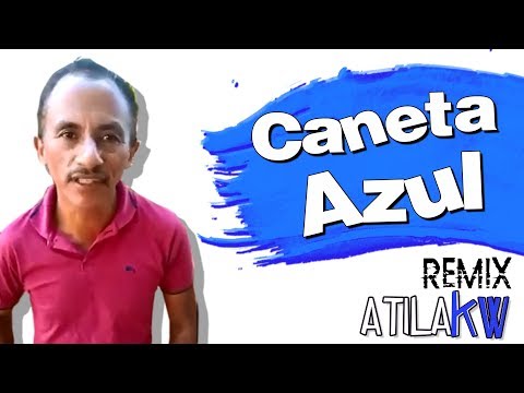 Caneta Azul - AtilaKw remix (7 estilos musicais)