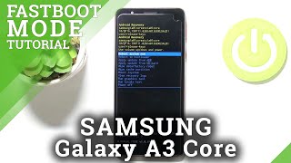 How to Open FastBoot Mode on SAMSUNG Galaxy A3 Core – Exit Samsung Fastboot