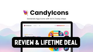 CandyIcons Review & Lifetime Deal | Create App Icons with AI in 3 Easy Steps!