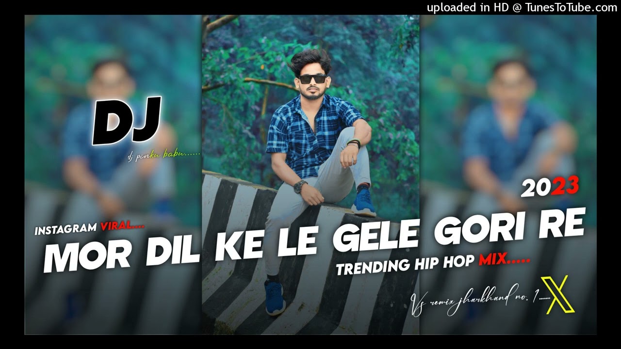 Mor Dil Ke Le Gele Gori Re||New Nagpuri Dj Song Remix 2023||Hip Hop Mix||Dj Pinku ManoharpuR