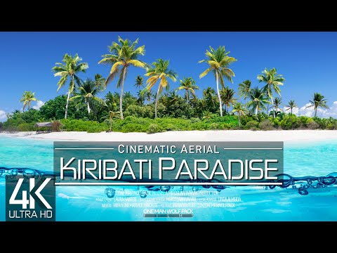 【4K】🇰🇮 THE MOST BEAUTIFUL DRONE VIDEO YOU WILL SEE TODAY 🔥 KIRIBATI Paradise 2024 🔥Wolf Aerial™ Film