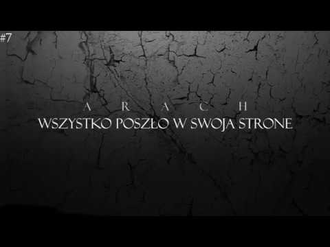 07. Arach - Wszystko poszło w swoją stronę / Prod. Odece / Madness x ai4 Blend