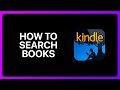 How To Search Books On Amazon Kindle Tutorial