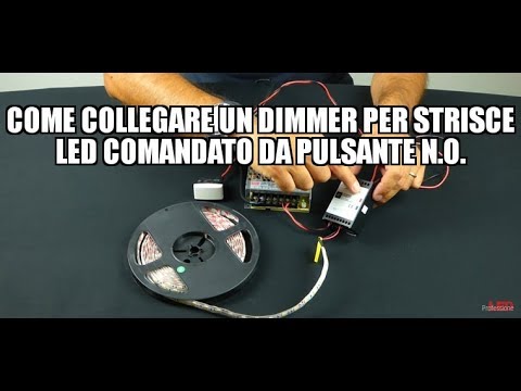 How to connect a LED strip dimmer controlled by a N.O. button.