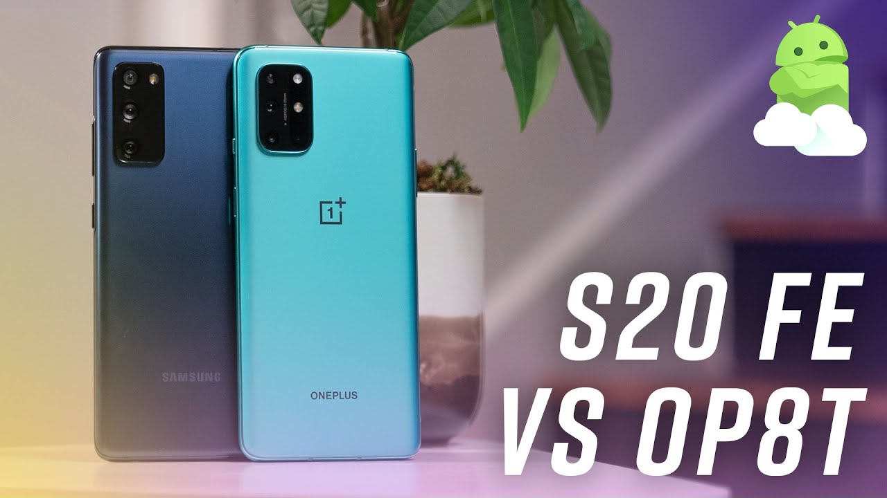 Galaxy S20 FE vs OnePlus 8T: Crowning the budget king!