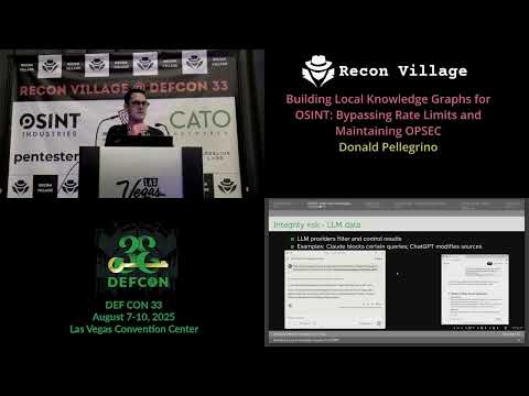 DEF CON 33 Recon Village - Building Local Knowledge Graphs for OSINT