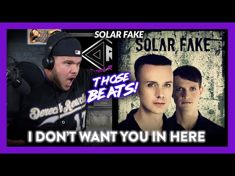 First Time Reaction Solar Fake I Don't Want You In Here (INTERESTING!) | Dereck Reacts