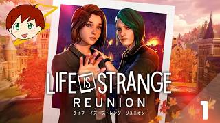 【LIFE IS STRANGE: REUNION】　part1　ネタバレあり