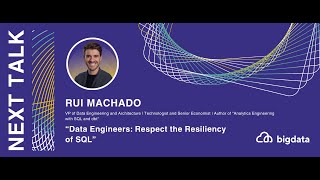 Rui Machado: Data Engineers: Respect the Resiliency of SQL