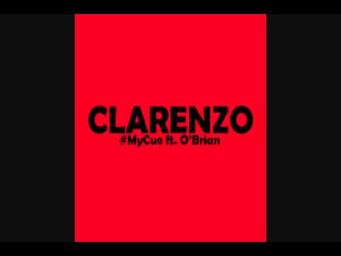 Clarenzo - #MyCue ft. O'Brian