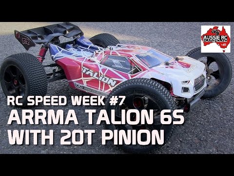 RC SPEED WEEK #7 - ARRMA Talion 6S w/20T Pinon