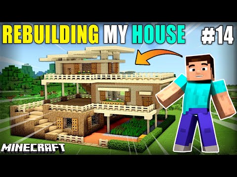 I REBUILD MY HOUSE | MINECRAFT SURVIVAL GAMEPLAY#14 | HS GAMING