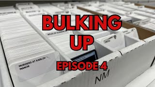 Bulking Up Ep #4: “Put the Fear of God in Us”