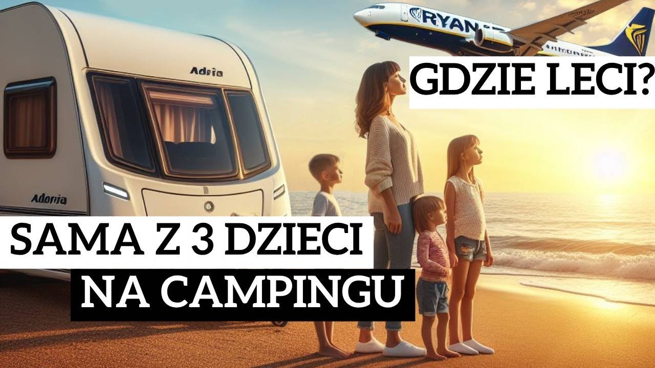WICHURA! Czy poradzę sobie SAMA na kempingu El Jar...