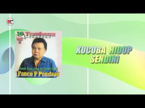 Pance F Pondaag - Kucoba Hidup Sendiri (Official Audio)