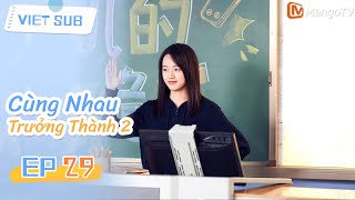 🏠Tập 29: Cùng Nhau Trưởng Thành 2 | Phim hài gia đình hài hước nhất năm 2025 | MangoTV Vietnam