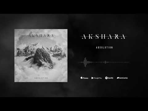 Akshara | Absolution (Full EP Stream)