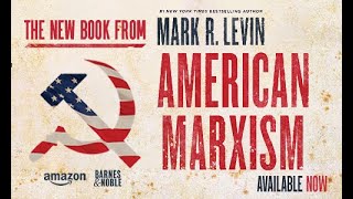 American Marxism by Mark R. Levin #1 NEW YORK TIMES BESTSELLER Audio book [Full Audiobook]