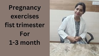 pregnancy exercises for first trimester # 1-3 month exercises