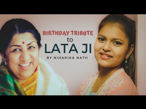 Lata Mangeshkar Mashup|Birthday Tribute|Ft. Niharika Nath