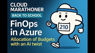 FinOps in Azure – Allocation of Budgets with an AI twist - Azure Back 