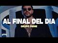 Grupo Firme - Al Final Del Día (Letra)