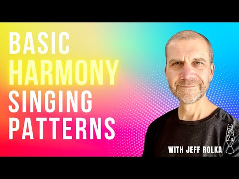 How to Sing Harmonies - Basic Patterns
