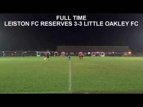 Leiston FC Reserves v Little Oakley Highlights 13/01/2018