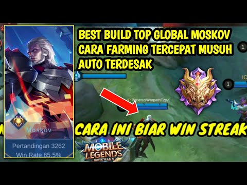 BEST BUILD TOP GLOBAL MOSKOV CARA FARMING TERCEPAT MUSUH AUTO TERDESAK ~ PENJELASAN - MOBILE LEGENDS