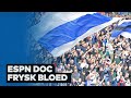ESPN DOC I Frysk Bloed