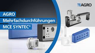 AGRO Mehrfachdurchführungen MCE Syntec®