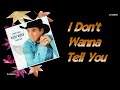 Clint Black -  I Don't Wanna Tell You (2005)