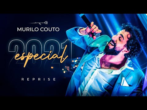 Murilo Couto- 2021 (Especial Completo)