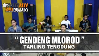 Download lagu Tarling Tengdung ' GENDENG MLOROD ' Zaimedia Music Voc. Mimi Nunung mp3 Download lagu Tarling Tengdung ' GENDENG MLOROD ' Zaimedia Music Voc. Mimi Nunung mp3