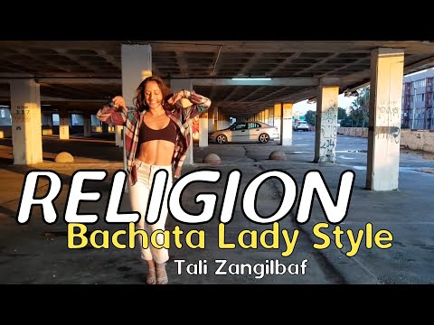 Religion Bachata - Chantel | Tali Zangilbaf Bachata Lady Style Demo